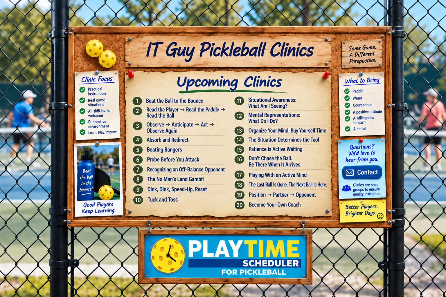 IT Guy Pickleball Upcoming Clinics bulletin board